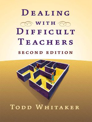 cover image of Dealing with Difficult Teachers
